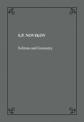 Solitons and Geometry - S. P. Novikov