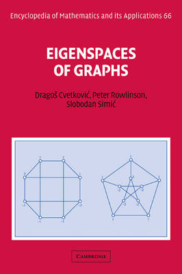 Eigenspaces of Graphs - Dragos Cvetkovic, Peter Rowlinson, Slobodan Simic