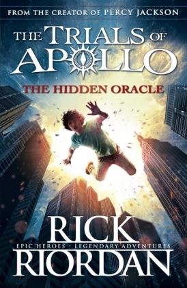 The Hidden Oracle (The Trials of Apollo Book 1) -  Rick Riordan