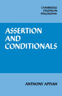 Assertion and Conditionals - Anthony Appiah