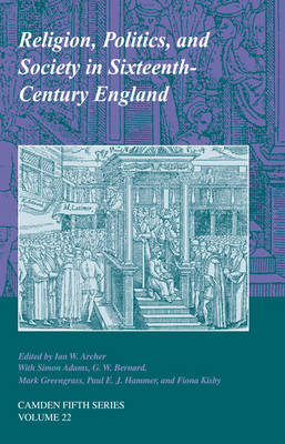 Religion, Politics, and Society in Sixteenth-Century England - 