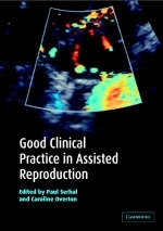Good Clinical Practice in Assisted Reproduction - 