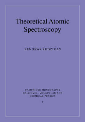 Theoretical Atomic Spectroscopy - Zenonas Rudzikas