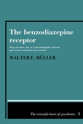 The Benzodiazepine Receptor - Walter Erhard Müller