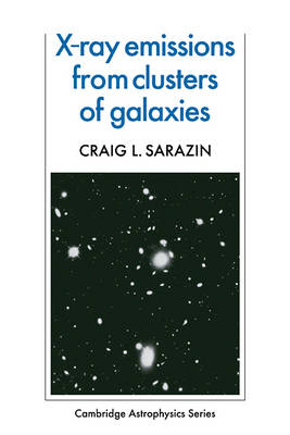 X-Ray Emission from Clusters of Galaxies - Craig L. Sarazin