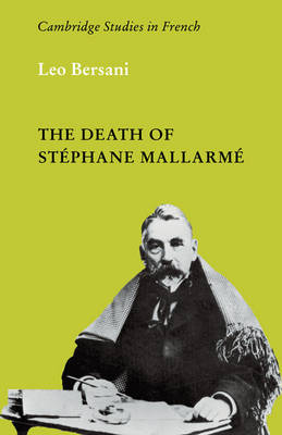 The Death of Stephane Mallarme - Leo Bersani