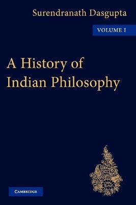 A History of Indian Philosophy -  Dasgupta