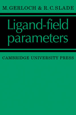 Ligand-Field Parameters - M. Gerloch, R. C. Slade