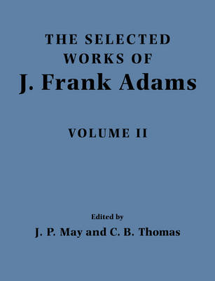 The Selected Works of J. Frank Adams - J. Frank Adams