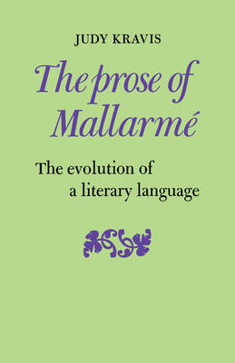 The Prose of Mallarmé - Judy Kravis