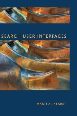 Search User Interfaces - Marti A. Hearst