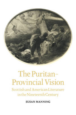 The Puritan-Provincial Vision - Susan Manning