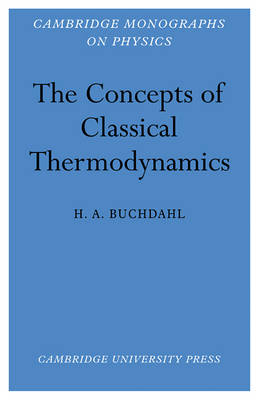 The Concepts of Classical Thermodynamics - H. A. Buchdahl