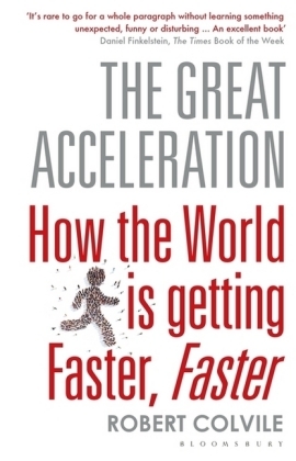 Great Acceleration -  Robert Colvile