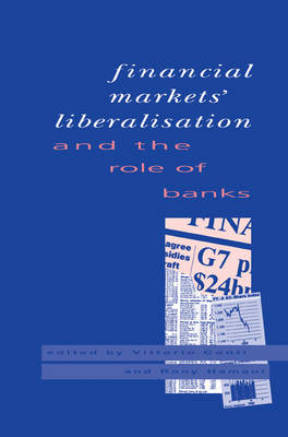 Financial Markets Liberalisation and the Role of Banks - 