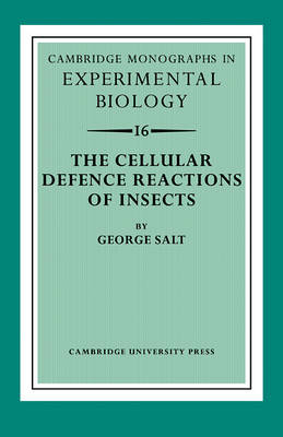 The Cellular Defence Reactions of Insects - George Salt
