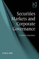 Securities Markets and Corporate Governance -  Yuwa Wei