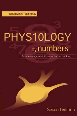 Physiology by Numbers - Richard F. Burton
