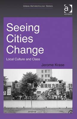 Seeing Cities Change -  Jerome Krase