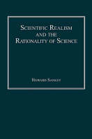 Scientific Realism and the Rationality of Science -  Howard Sankey