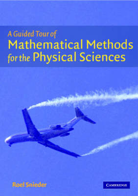 A Guided Tour of Mathematical Methods - Roel Snieder