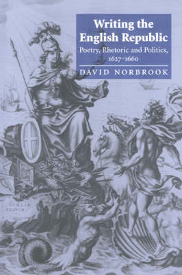 Writing the English Republic - David Norbrook