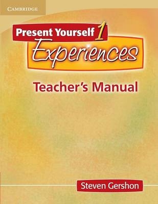 Present Yourself 1 Teacher's Manual - Steven Gershon