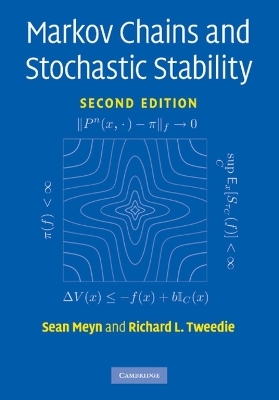 Markov Chains and Stochastic Stability - Sean Meyn, Richard L. Tweedie
