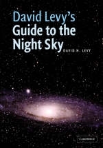 David Levy's Guide to the Night Sky - David H. Levy