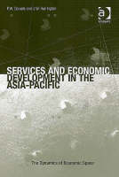 Services and Economic Development in the Asia-Pacific -  J.W. Harrington