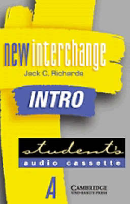 New Interchange Intro Student's Cassette A - Jack C. Richards