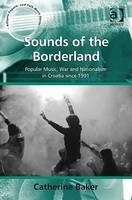 Sounds of the Borderland -  Catherine Baker