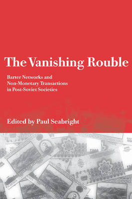 The Vanishing Rouble - 