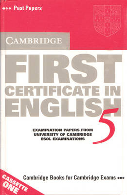 Cambridge First Certificate in English 5 Audio Cassette Set (2 Cassettes) -  University of Cambridge Local Examinations Syndicate