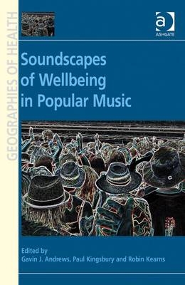Soundscapes of Wellbeing in Popular Music - 