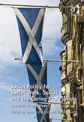 Social Policy for Social Work, Social Care and the Caring Professions -  Janine Bolger