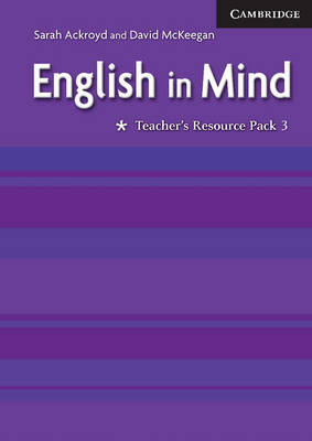 English in Mind 3 Teacher's Resource Pack - Sarah Ackroyd, David McKeegan