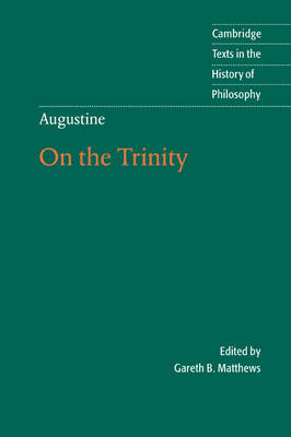 Augustine: On the Trinity Books 8-15 -  Augustine