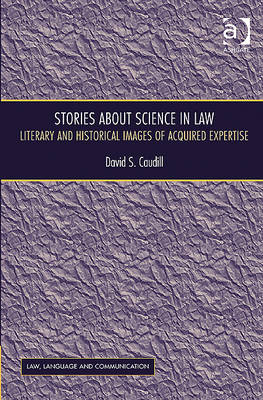 Stories About Science in Law -  David S. Caudill