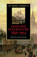 The Cambridge Companion to English Literature, 1830–1914 - 