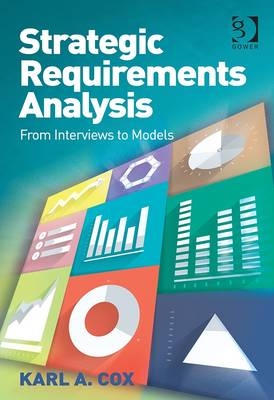 Strategic Requirements Analysis -  Karl A. Cox