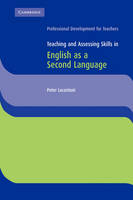 Teaching and Assessing Skills in English as a Second Language - Peter Lucantoni