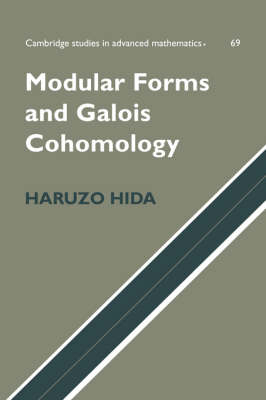 Modular Forms and Galois Cohomology - Haruzo Hida