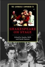 The Cambridge Companion to Shakespeare on Stage - 