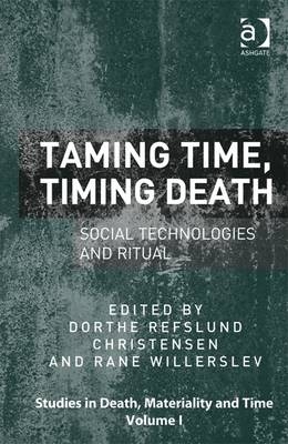 Taming Time, Timing Death - 