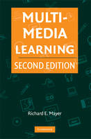 Multimedia Learning - Richard E. Mayer