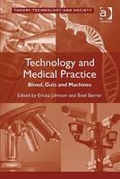 Technology and Medical Practice -  Boel Berner