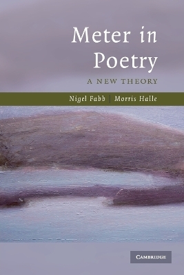 Meter in Poetry - Nigel Fabb, Morris Halle