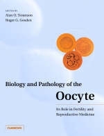 Biology and Pathology of the Oocyte - 