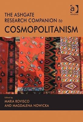 The Ashgate Research Companion to Cosmopolitanism - 
